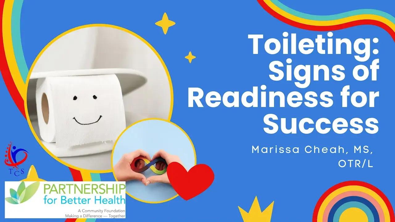 Toileting: Signs of Readiness for Success